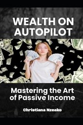 Wealth on Autopilot