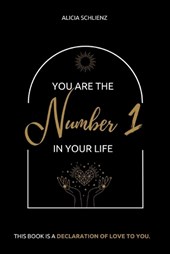 You are the number 1 in your life
