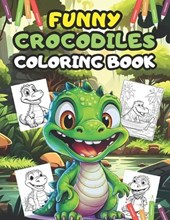 Funny Crocodiles Coloring Book