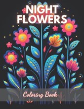Night Flowers Coloring Book