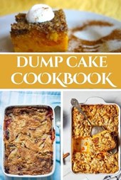 Dump Cake Cookbook