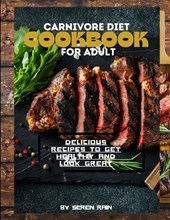 Carnivore Diet Cookbook for Adult