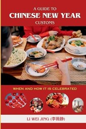 A Guide To Chinese New Year Customs