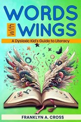 Words with Wings - Franklyn Alexander Cross - 9798877932647