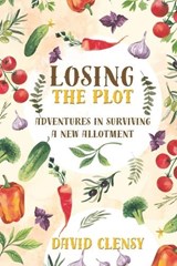 Losing the Plot - David Clensy - 9798877969759
