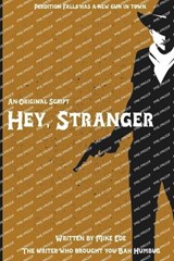 Hey, Stranger - Michael (Mike) K Ede - 9798878018159