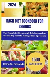 Dash Diet Cookbook for Seniors