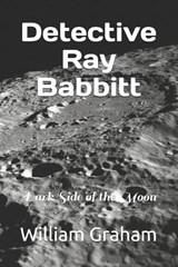 Detective Ray Babbitt - William Graham - 9798878083959