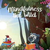 Mindfulness in the Wild
