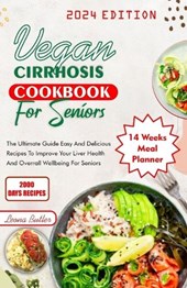 Vegan Cirrhosis Cookbook For Seniors