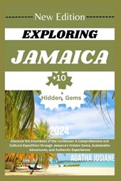 Exploring Jamaica 2024 Edition