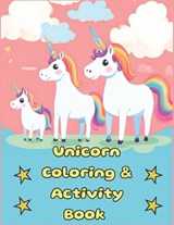 Unicorn Coloring and Activity Book - Brittani L Holden - 9798878392532