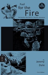 Fuel for the Fire - Jeremy Dale - 9798878394253
