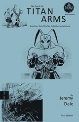 The Quest for Titan Arms - Jeremy (Jero) Dale - 9798878398268