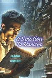 A Solution to Racism