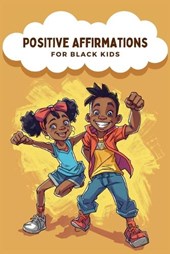 Positive Affirmations For Black Kids