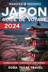 Guide de Voyage Au Japon 2024