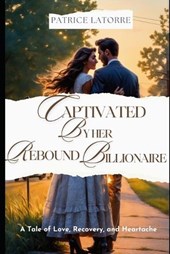 Captivated by Her Rebound Billionaire
