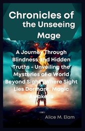 Chronicles of the Unseeing Mage