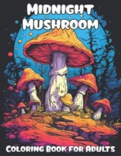 Midnight Mushroom Coloring book for Adults