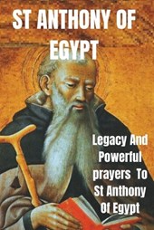 Life Of St Anthony Of Egypt