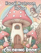 Kawaii Mushroom House Coloring book