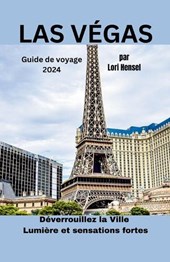 Las végas Guide de voyage 2024