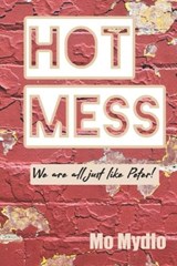 Hot Mess - Mo Mydlo - 9798879115413