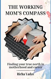 The Working Mom's Compass