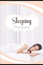 Sleeping Philosophy