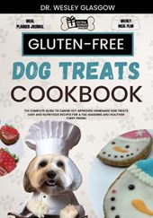 Gluten-Free Dog Treats Cookbook