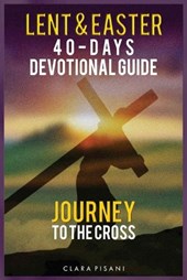 Lent & Easter 40-Days Devotional Guide
