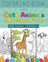 Coloring Book for Kids Ages 4-8 with Animals and Awesome Facts