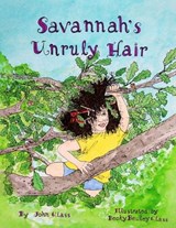 Savannah's Unruly Hair - John Glass - 9798879510638