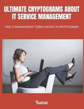 Ultimate Cryptograms about It Service Management