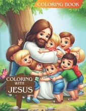 COLORING WITH JESUS - coloring book