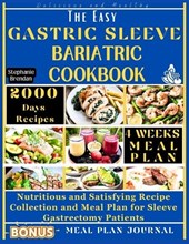 The Easy Gastric Sleeve Bariatric Cookbook
