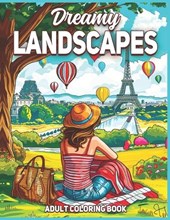 Dreamy Landscapes Adult Coloring Book