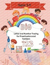 Letter and Number Tracing for Preschoolers and Toddlers