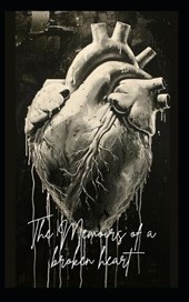 The memoirs of a broken heart