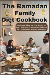 The Ramadan Family Diet Cookbook