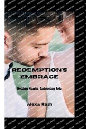 Redemption's Embrace