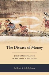 The Disease of Money - Mikael S. Adolphson - 9798880702732