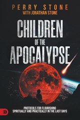 Children of the Apocalypse - Perry Stone ; Jonathan Stone - 9798881507879