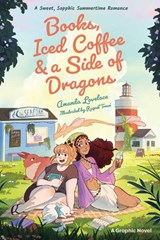 Books, Iced Coffee & a Side of Dragons: A Graphic Novel - Amanda Lovelace - 9798881600860