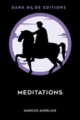 Dark Mode: Meditations - Marcus Aurelius - 9798881610357