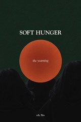 Soft Hunger - r.h. Sin - 9798881612047