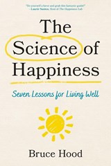 The Science of Happiness - Bruce Hood - 9798881803575