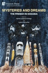 Mysteries and Dreams - Sylvie Largeaud-Ortega ; Lorenz Gonschor - 9798881903930