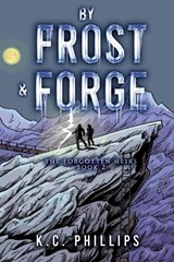 By Frost & Forge - K C Phillips - 9798882139901
